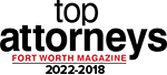 top attorneys Fort Worth Magazine 2022-2018